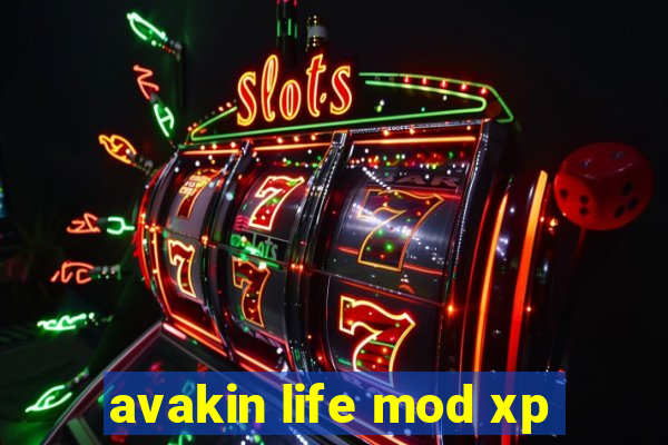 avakin life mod xp